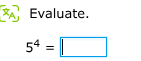 evaluate. $5^{4}=\\square$