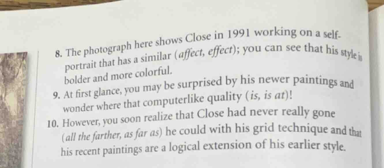 8. the photograph here shows close in 1991 working on a self-portrait t…
