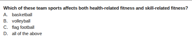 which of these team sports affects both health - related fitness and sk…
