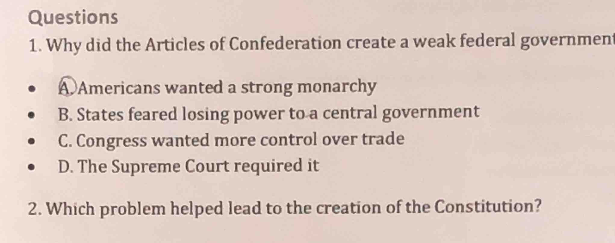 questions 1. why did the articles of confederation create a weak federa…
