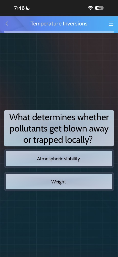 what determines whether pollutants get blown away or trapped locally? a…