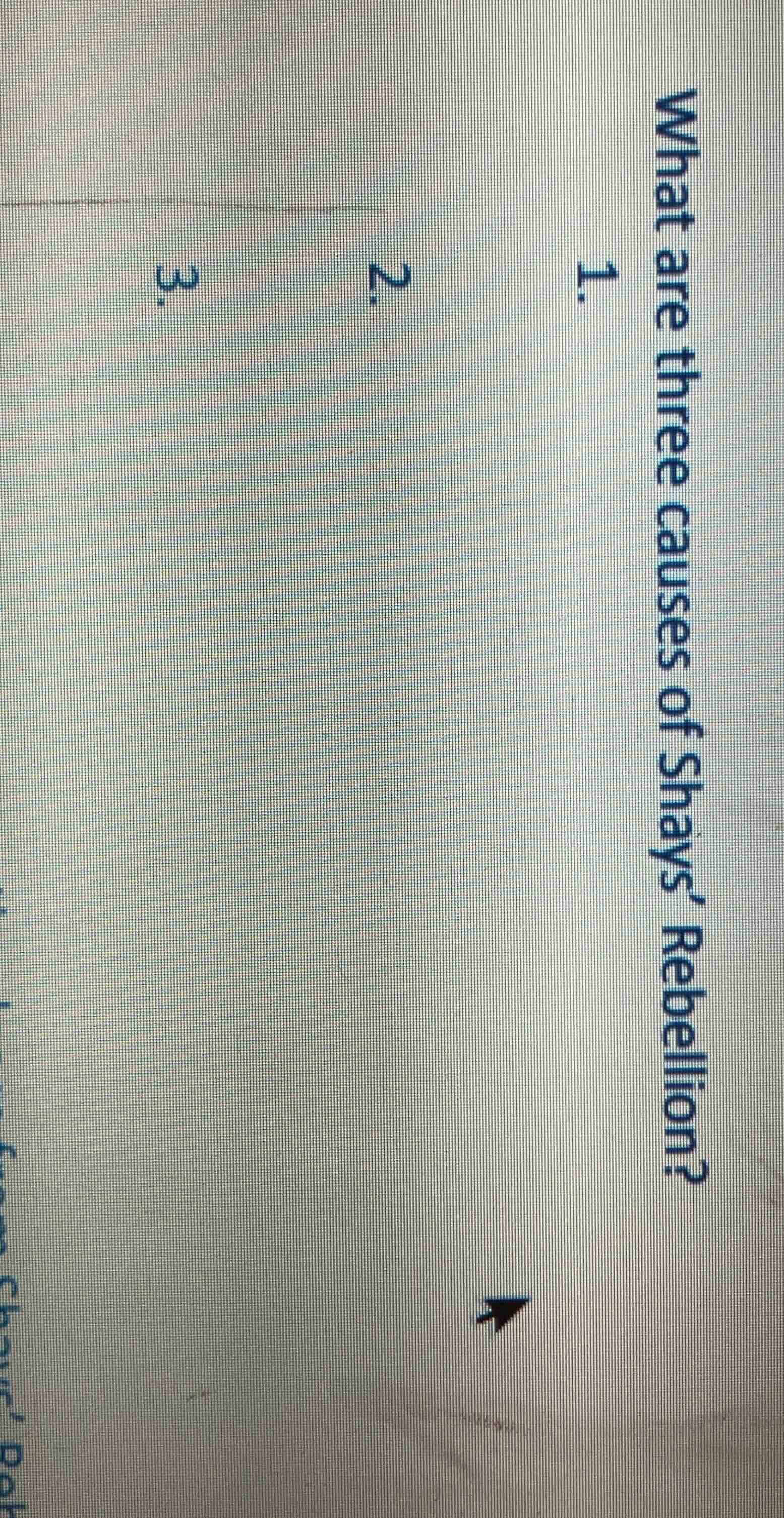 what are three causes of shays rebellion? 1. 2. 3.