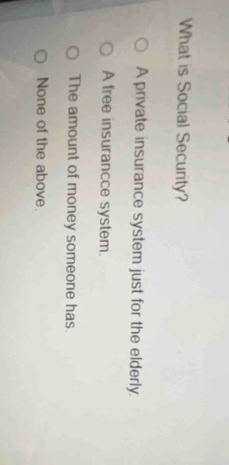 what is social security? a private insurance system just for the elderl…