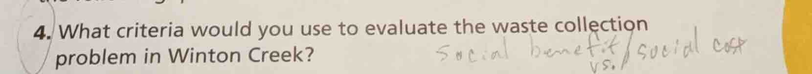 4. what criteria would you use to evaluate the waste collection problem…