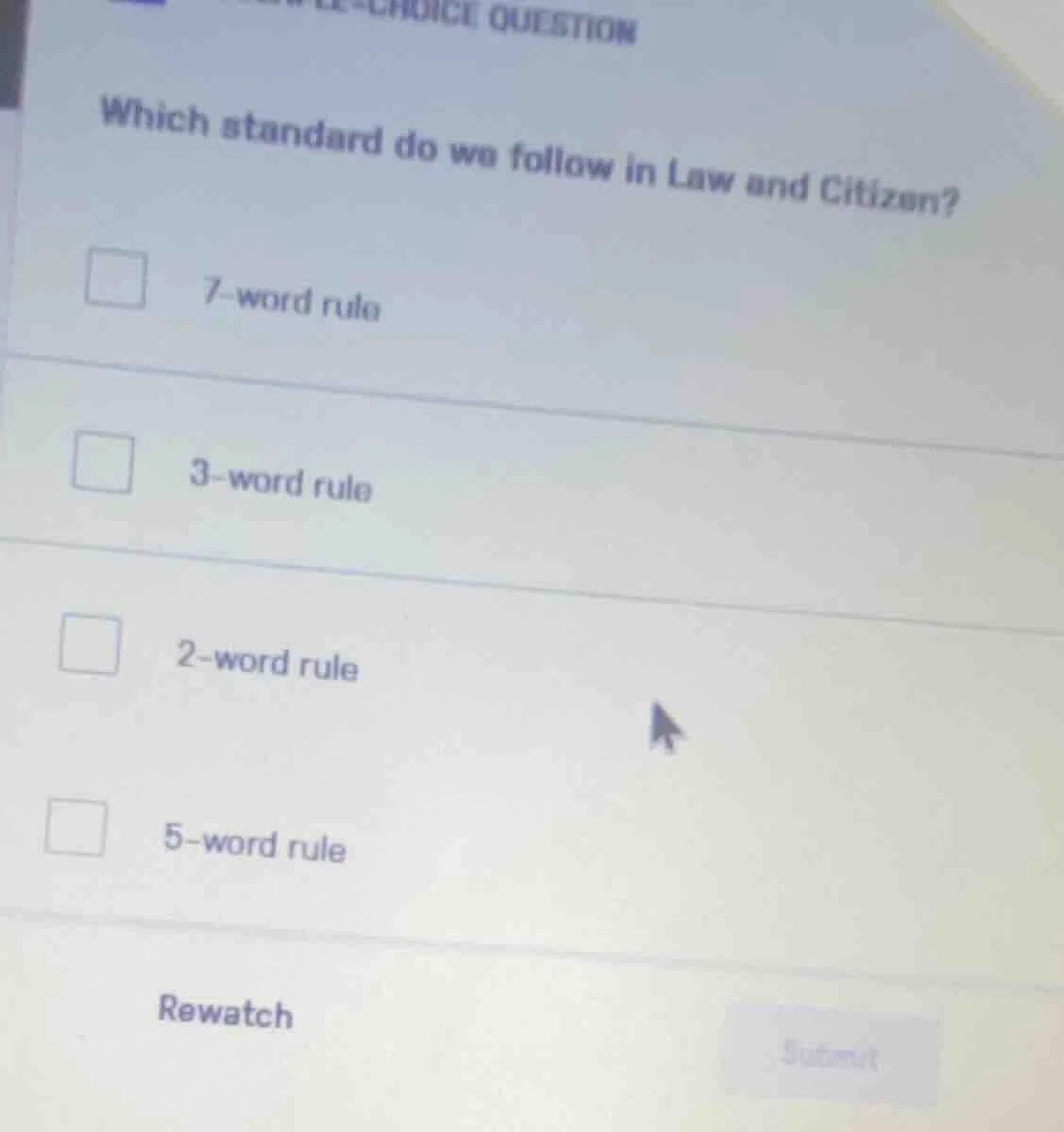 which standard do we follow in law and citizen? 7 - word rule 3 - word …