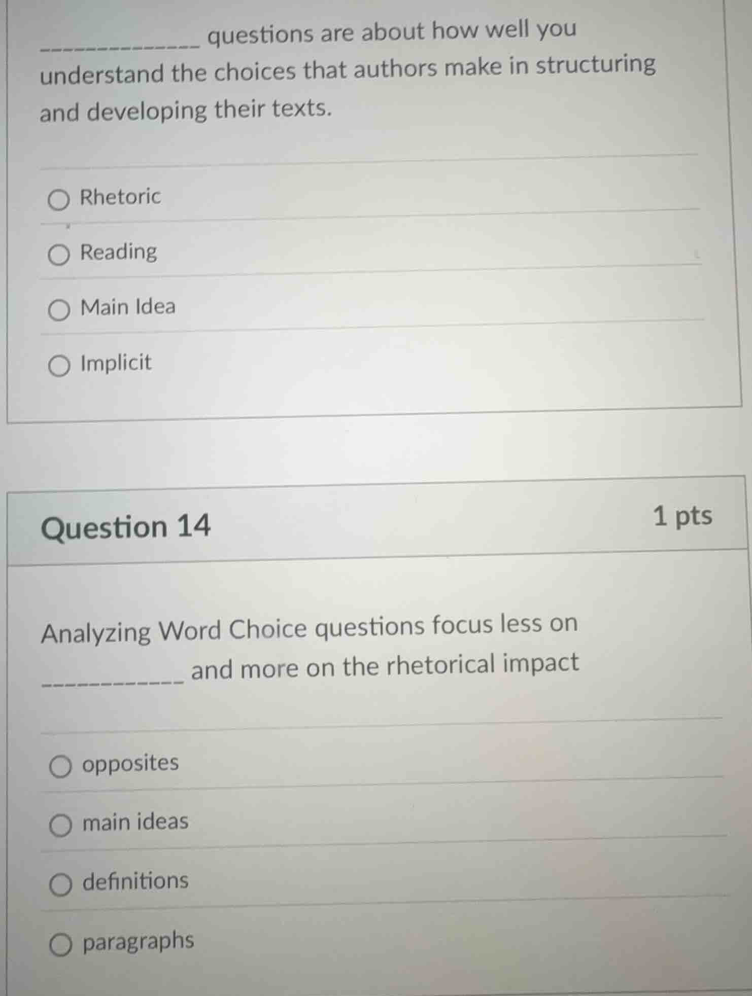 ________ questions are about how well you understand the choices that a…