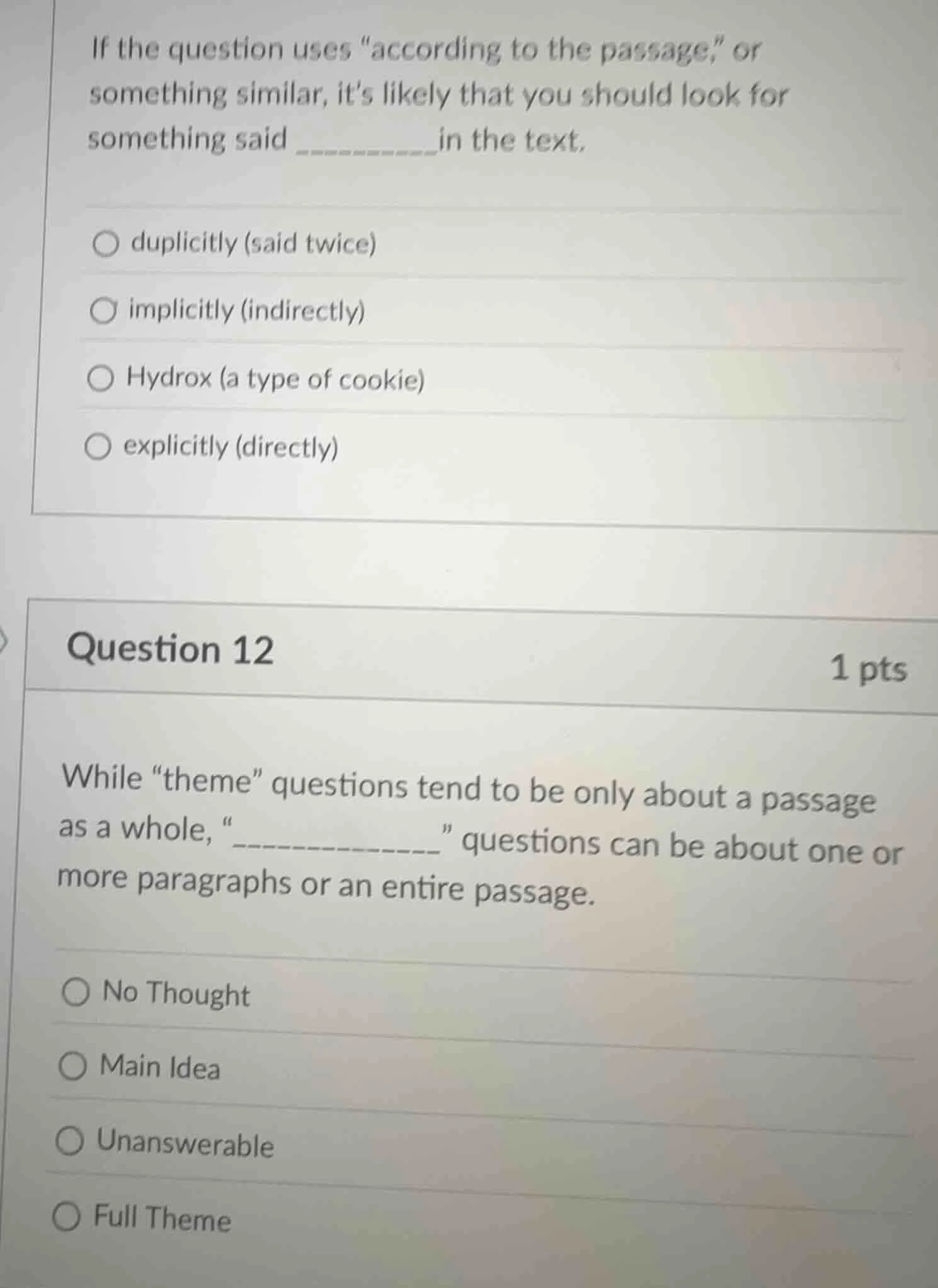 if the question uses \according to the passage,\ or something similar, …
