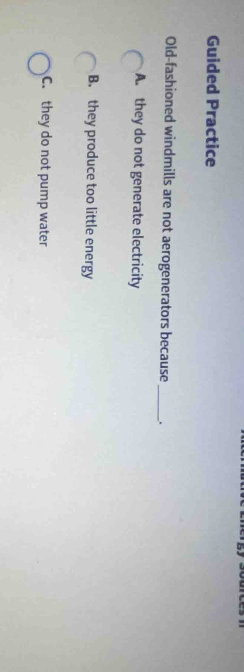 guided practice old - fashioned windmills are not aerogenerators becaus…