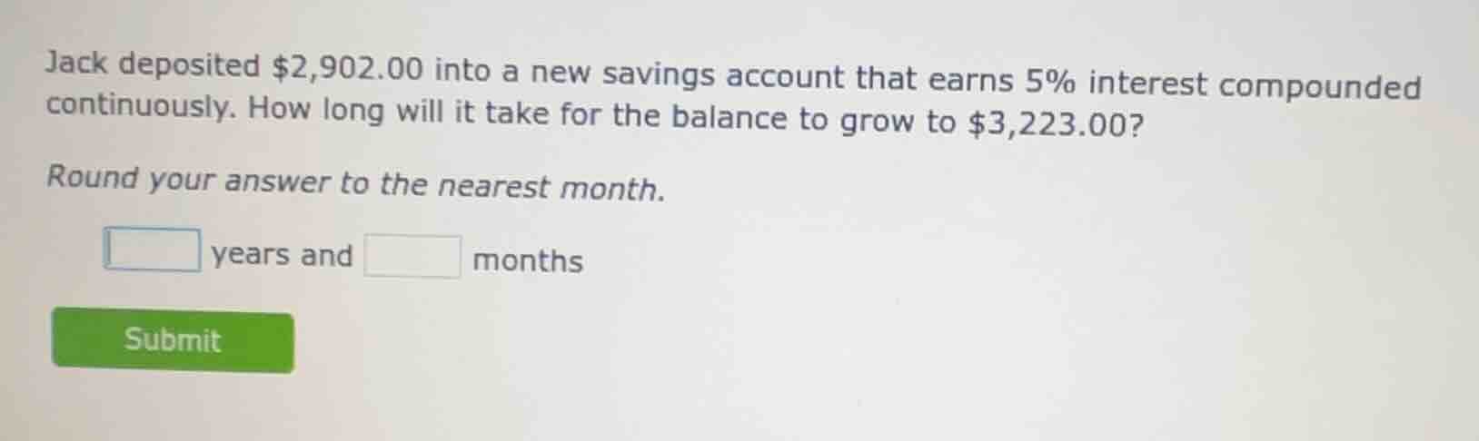 jack deposited $2,902.00 into a new savings account that earns 5% inter…