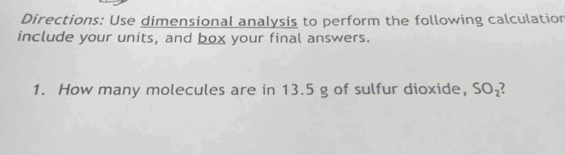 directions: use dimensional analysis to perform the following calculati…