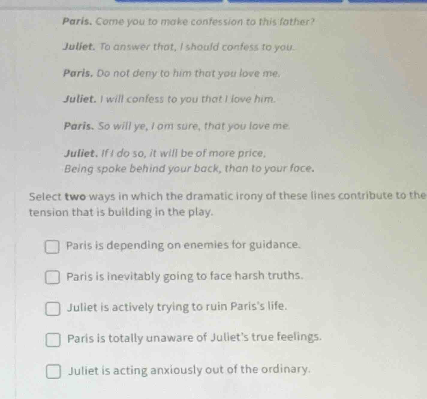 paris. come you to make confession to this father? juliet. to answer th…