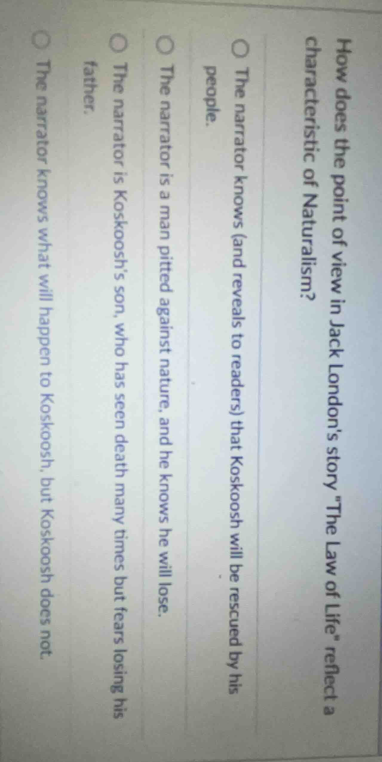 how does the point of view in jack londons story \the law of life\ refl…