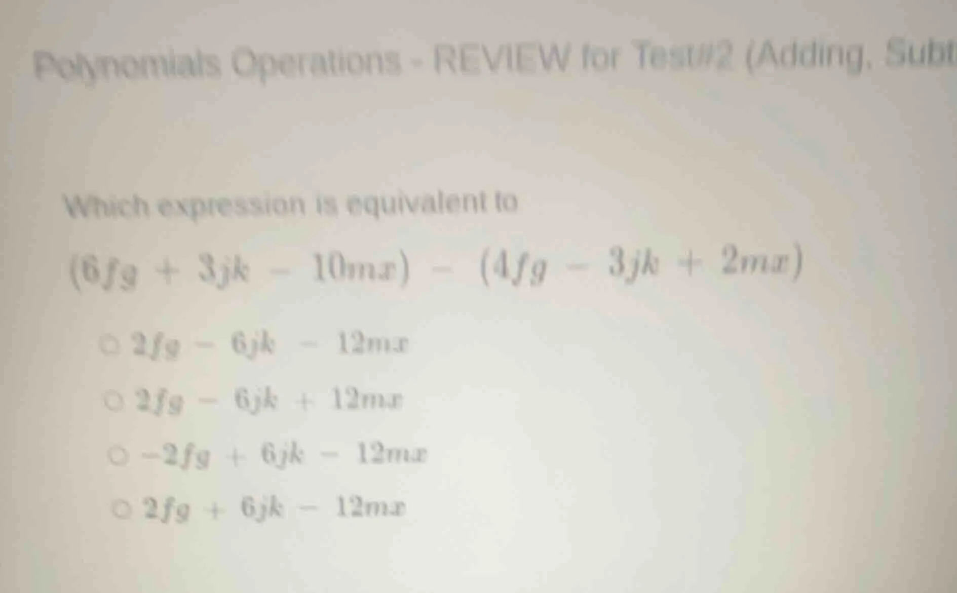polynomials operations - review for test#2 (adding, subtwhich expressio…