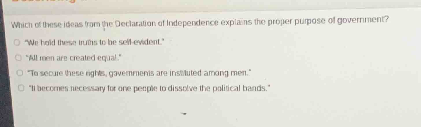 which of these ideas from the declaration of independence explains the …