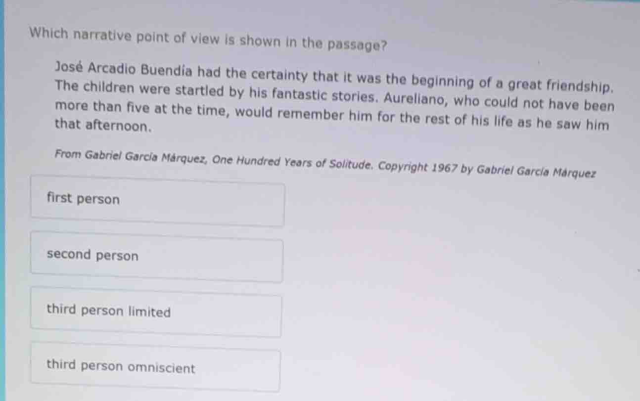 which narrative point of view is shown in the passage? josé arcadio bue…