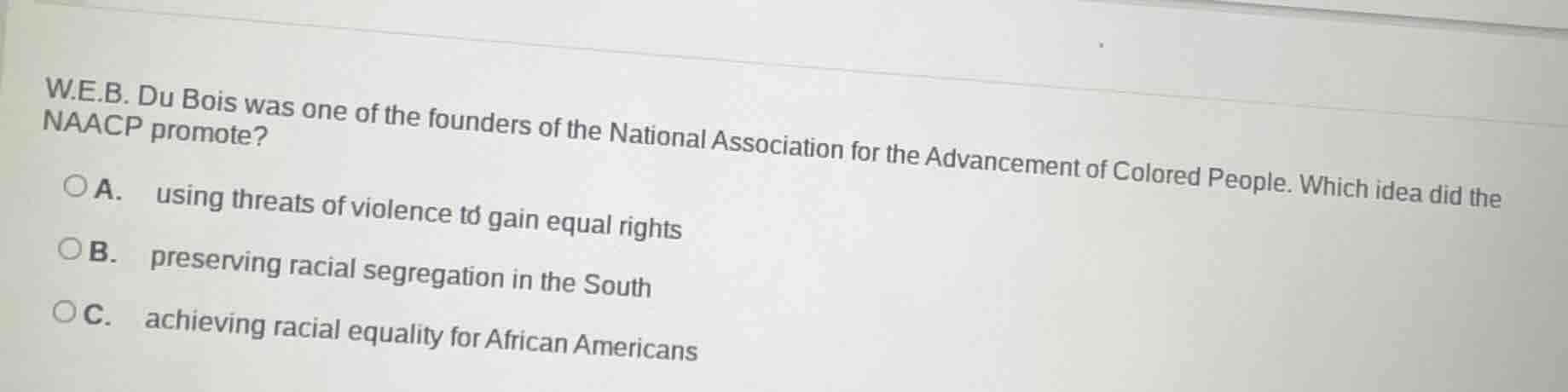 w.e.b. du bois was one of the founders of the national association for …