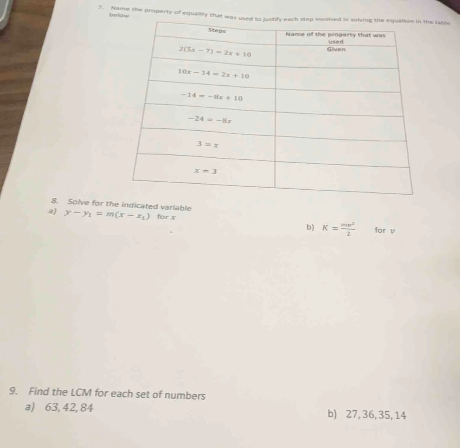 7. name the property of equality that was used to justify each step inv…