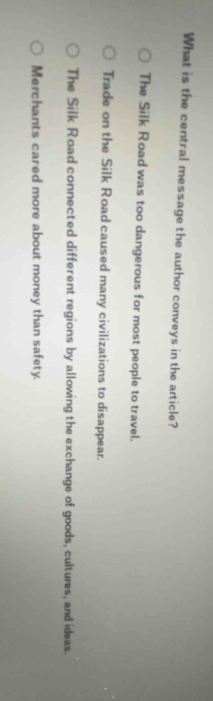 what is the central message the author conveys in the article? the silk…