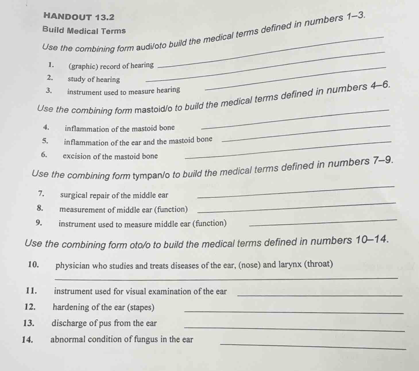 handout 13.2 build medical terms use the combining form audi/oto build …