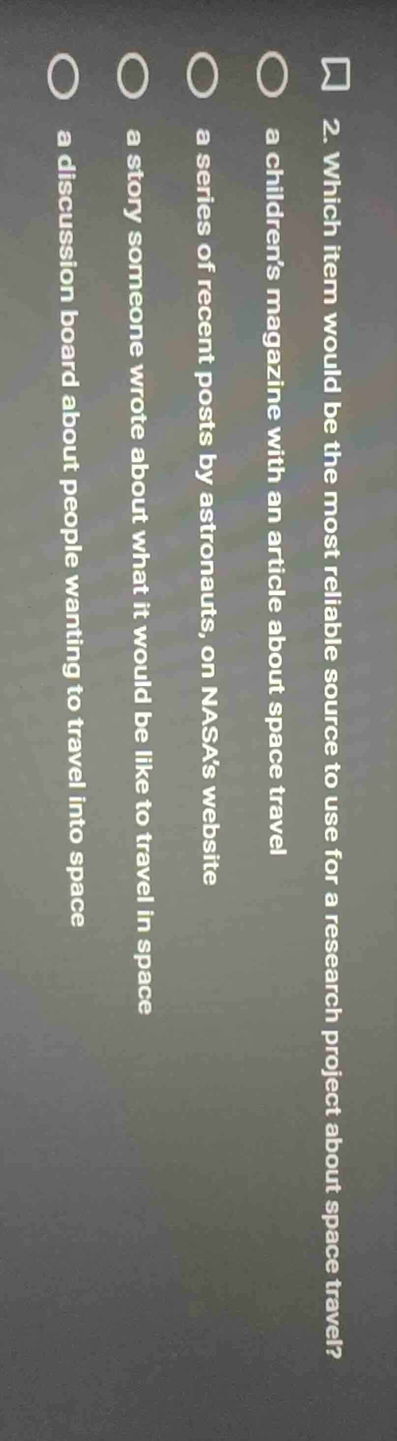 2. which item would be the most reliable source to use for a research p…