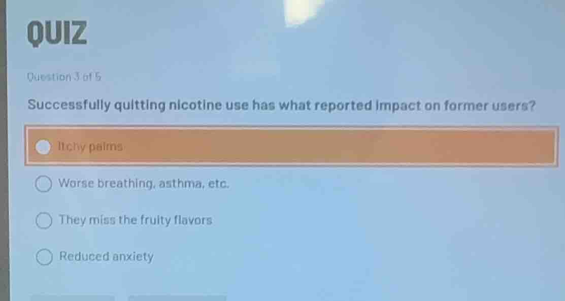 quiz question 3 of 5 successfully quitting nicotine use has what report…