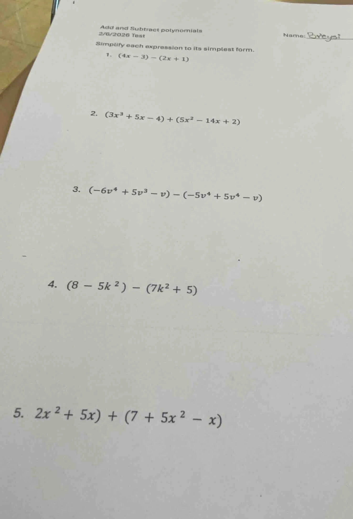 add and subtract polynomials 2/8/2026 test name: breyai simplify each e…