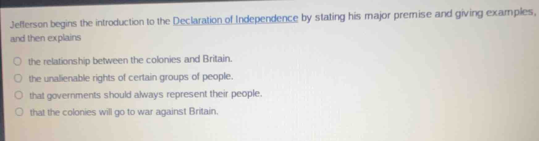 jefferson begins the introduction to the declaration of independence by…