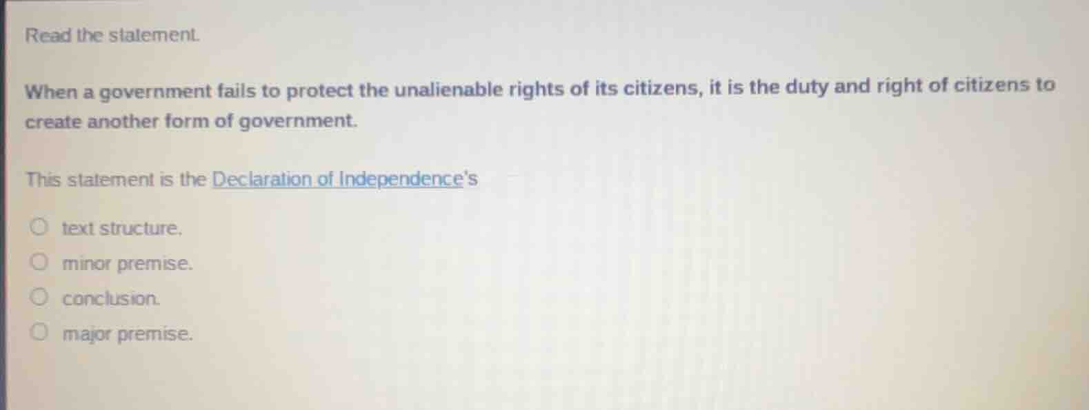 read the statement. when a government fails to protect the unalienable …