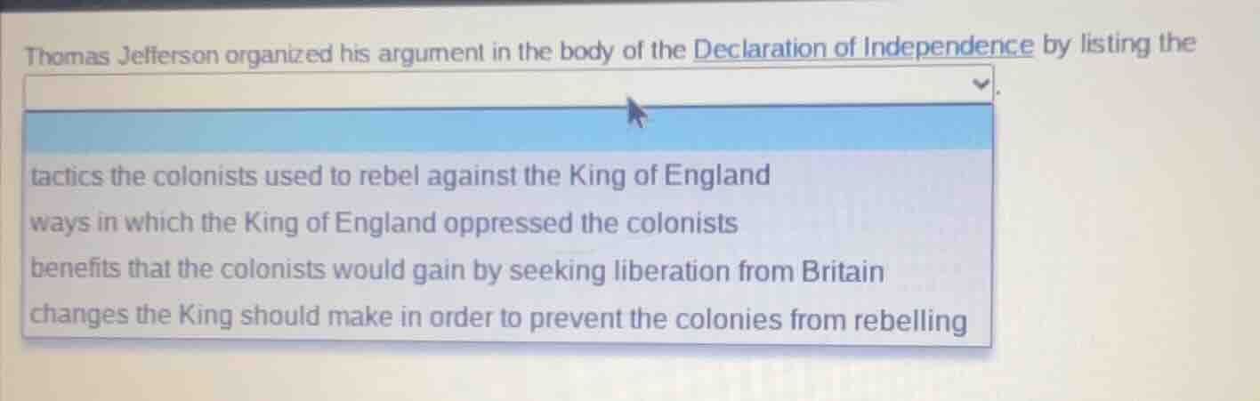 thomas jefferson organized his argument in the body of the declaration …