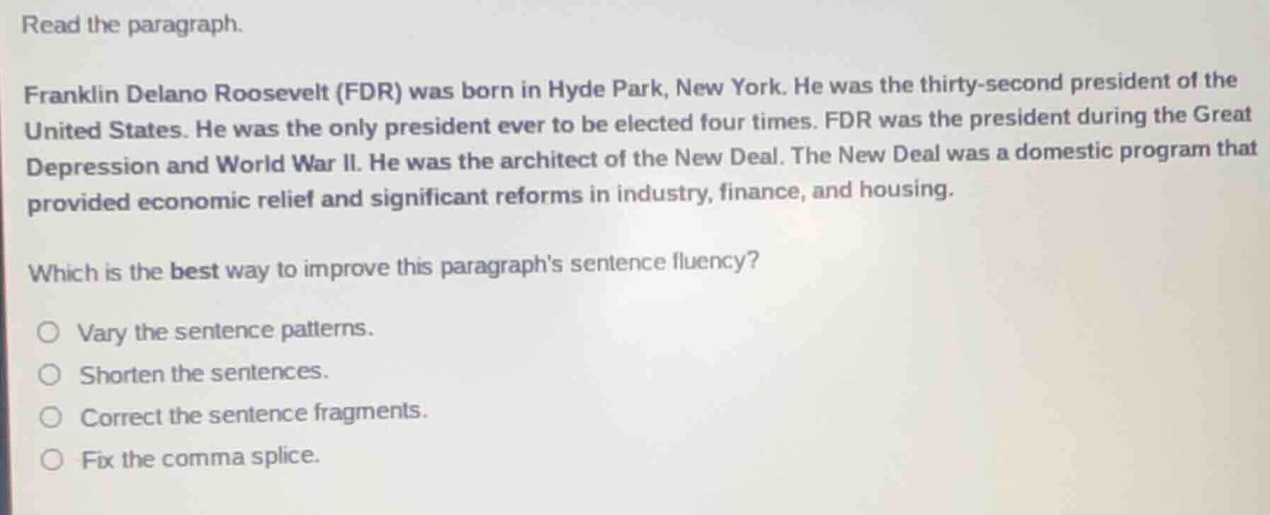 read the paragraph. franklin delano roosevelt (fdr) was born in hyde pa…