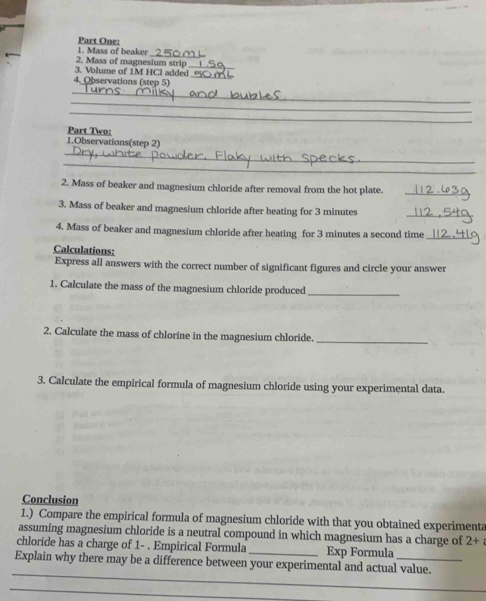 part one: 1. mass of beaker 2. mass of magnesium strip 3. volume of 1m …