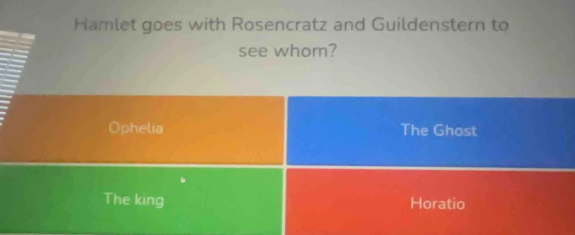 hamlet goes with rosencratz and guildenstern to see whom? ophelia the g…