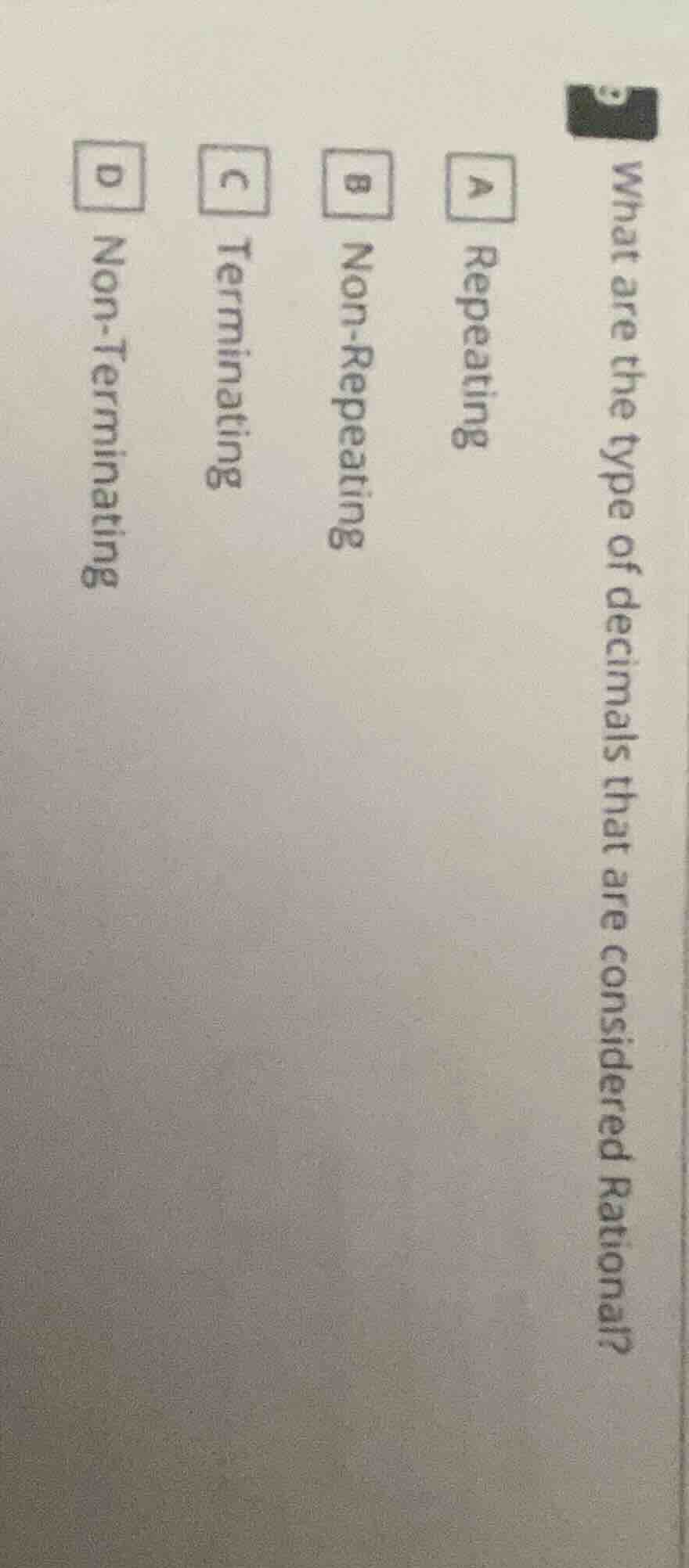 what are the type of decimals that are considered rational? a repeating…