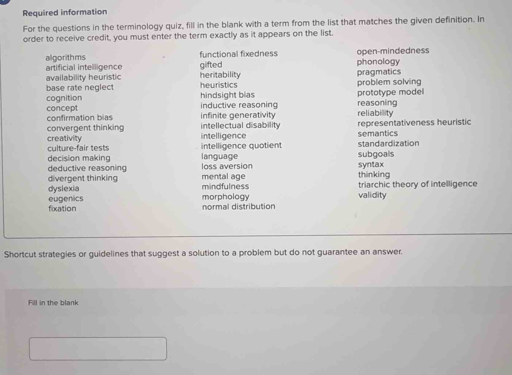 required information for the questions in the terminology quiz, fill in…