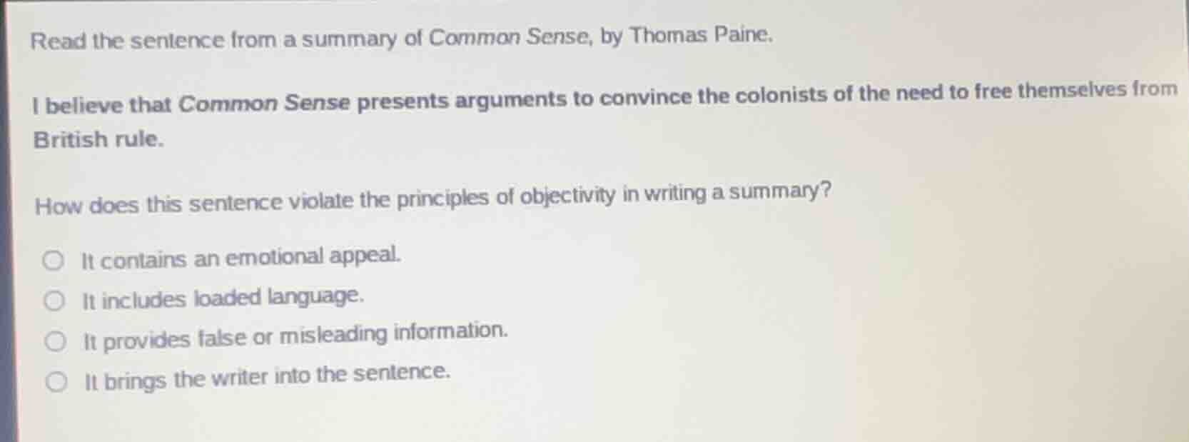 read the sentence from a summary of common sense, by thomas paine. i be…