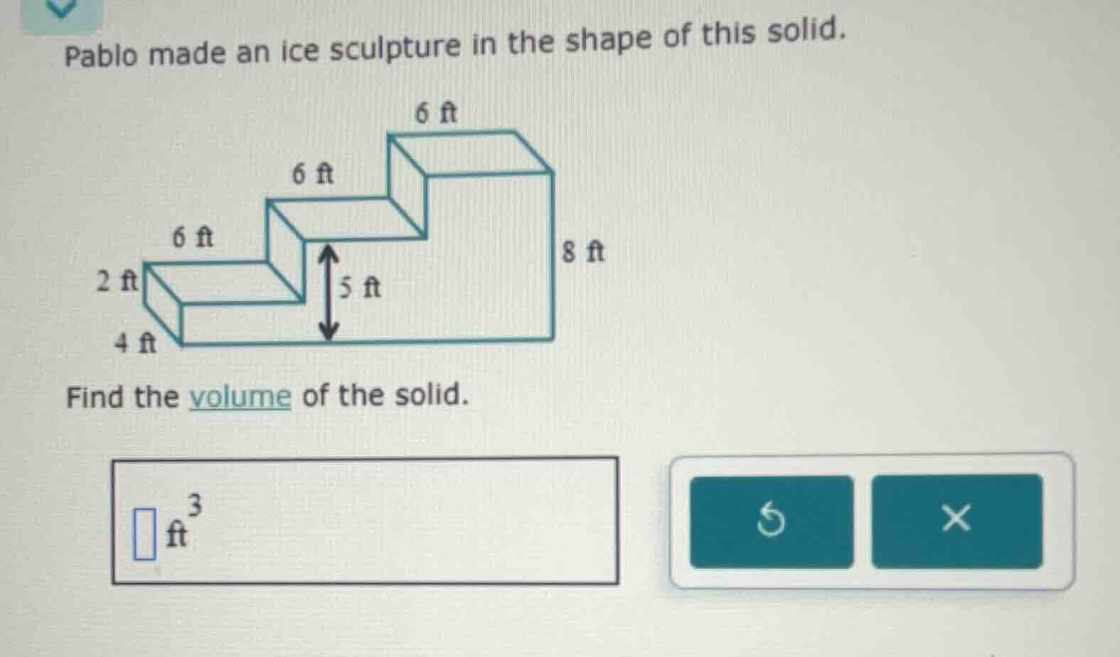 pablo made an ice sculpture in the shape of this solid. find the volume…
