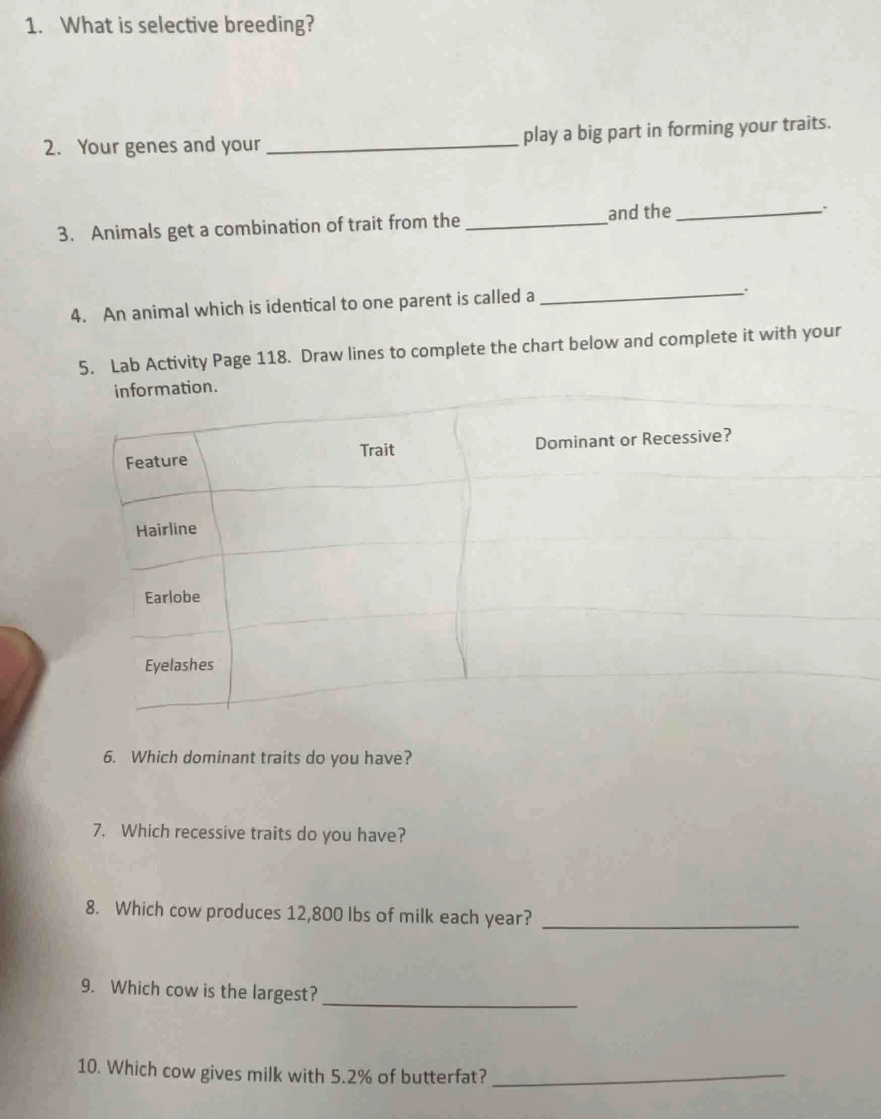 1. what is selective breeding? 2. your genes and your _______________ p…