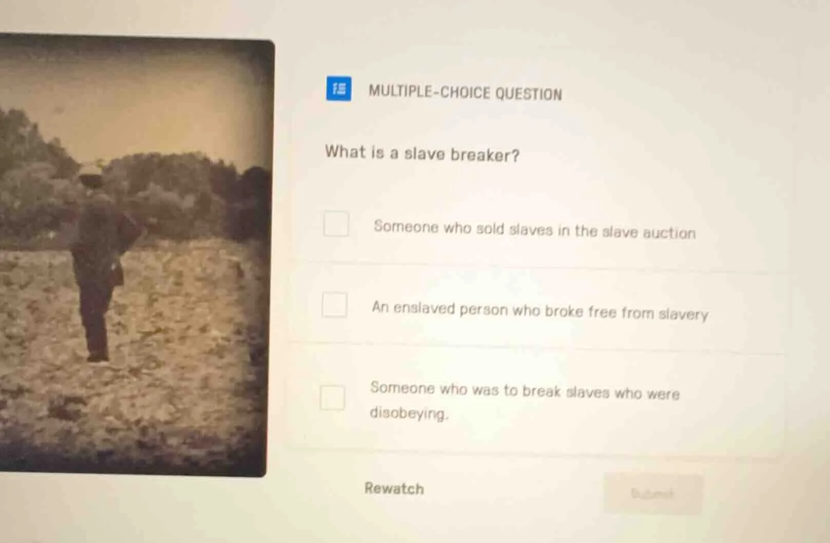 multiple-choice question what is a slave breaker? someone who sold slav…