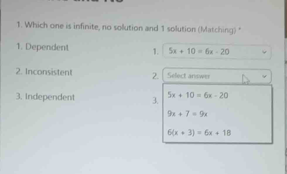 1. which one is infinite, no solution and 1 solution (matching) * 1. de…