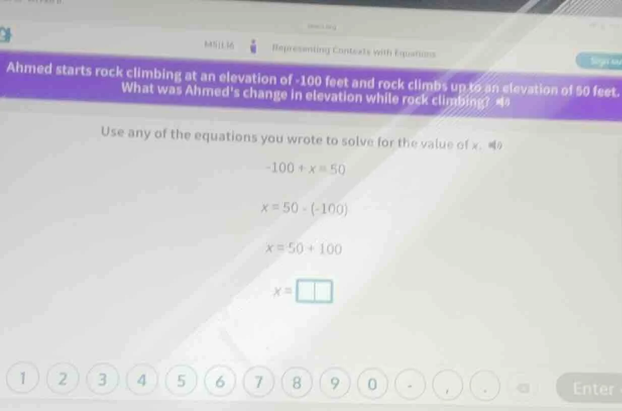 ahmed starts rock climbing at an elevation of -100 feet and rock climbs…