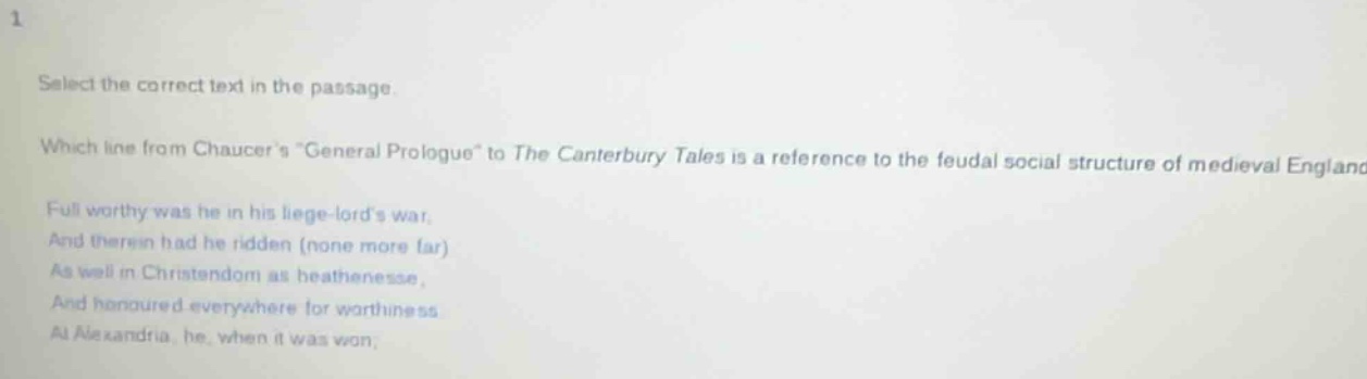 select the correct text in the passage. which line from chaucers \gener…