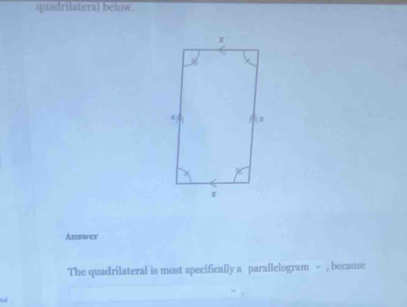 quadrilateral below. answer the quadrilateral is most specifically a pa…