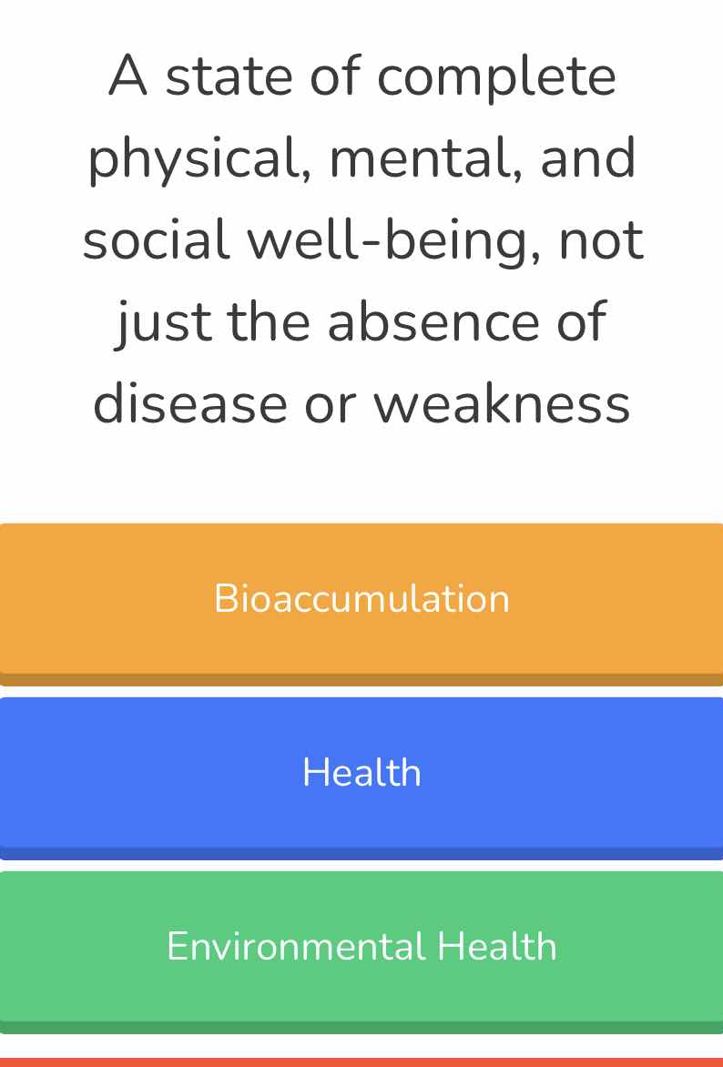 a state of complete physical, mental, and social well - being, not just…