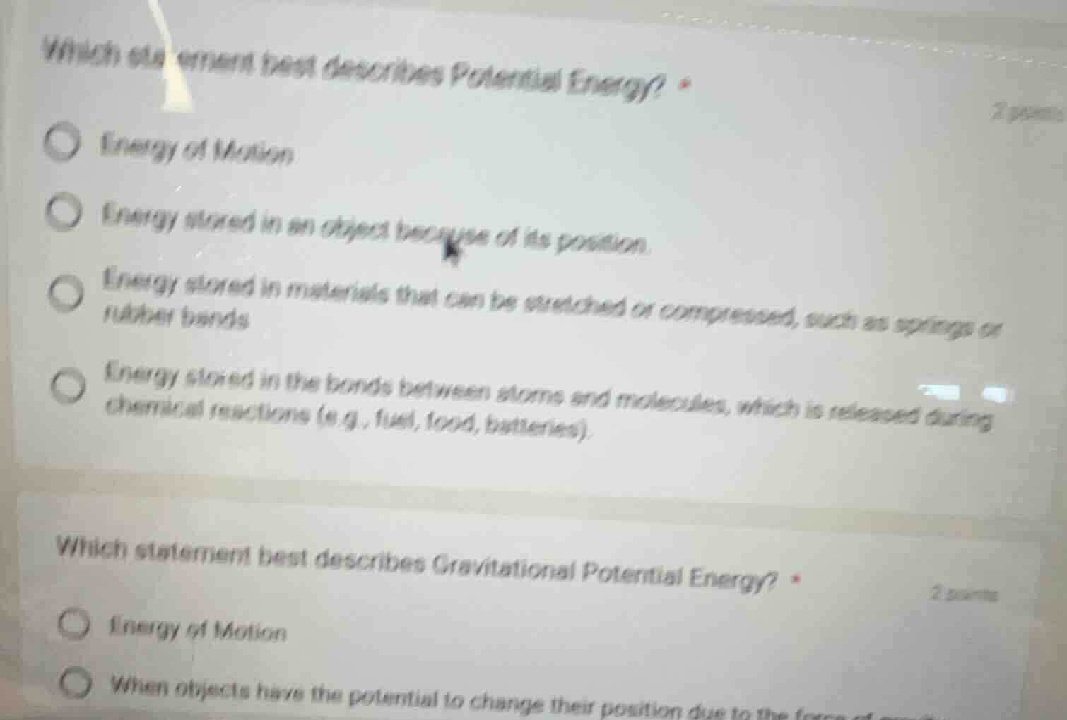 which statement best describes potential energy? * energy of motion ene…