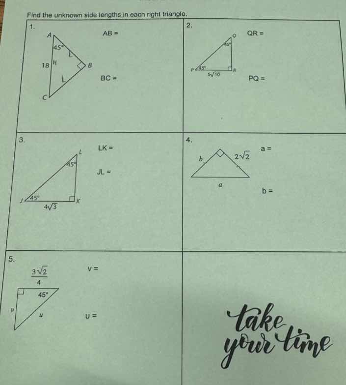 find the unknown side lengths in each right triangle. 1. ab = bc = 2. q…
