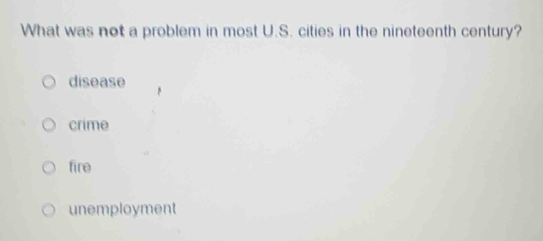 what was not a problem in most u.s. cities in the nineteenth century? ○…