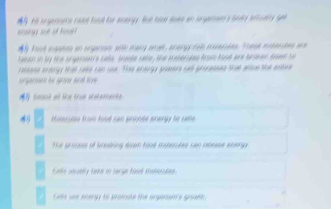 a) how do organisms obtain food for energy? how does food in an organis…