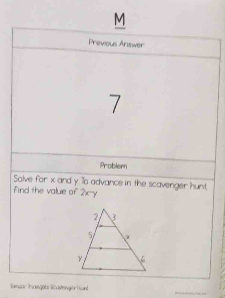 solve for x and y to advance in the scavenger hunt, find the value of 2…