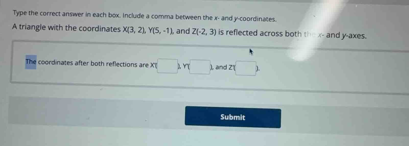 type the correct answer in each box. include a comma between the x- and…