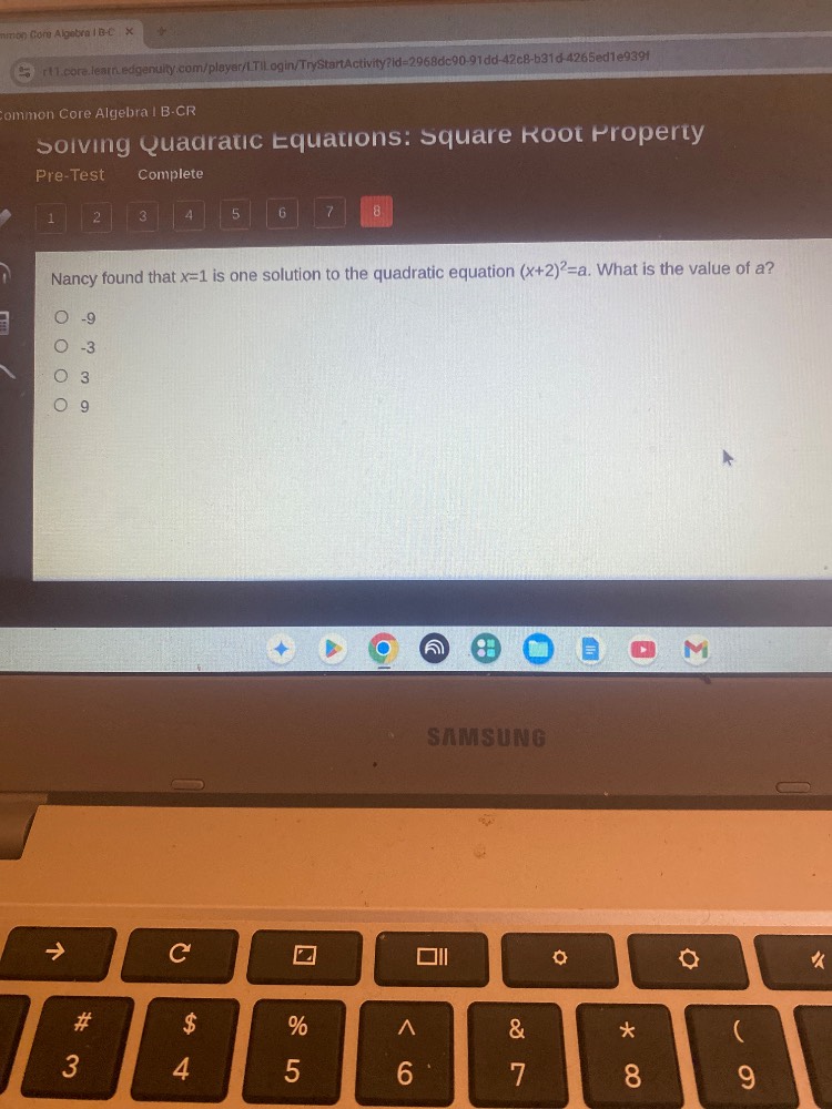 nancy found that x=1 is one solution to the quadratic equation (x+2)²=a…